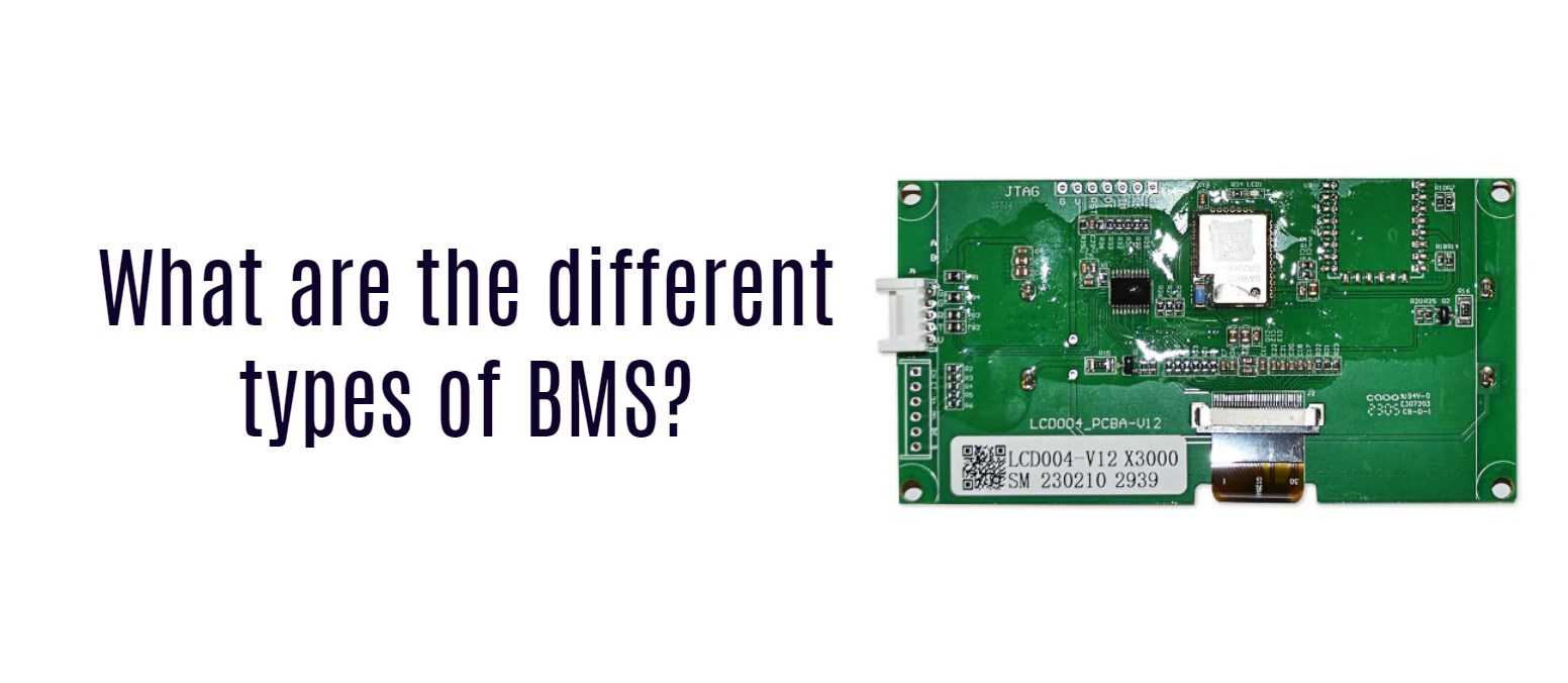 Exploring Different Types of BMS