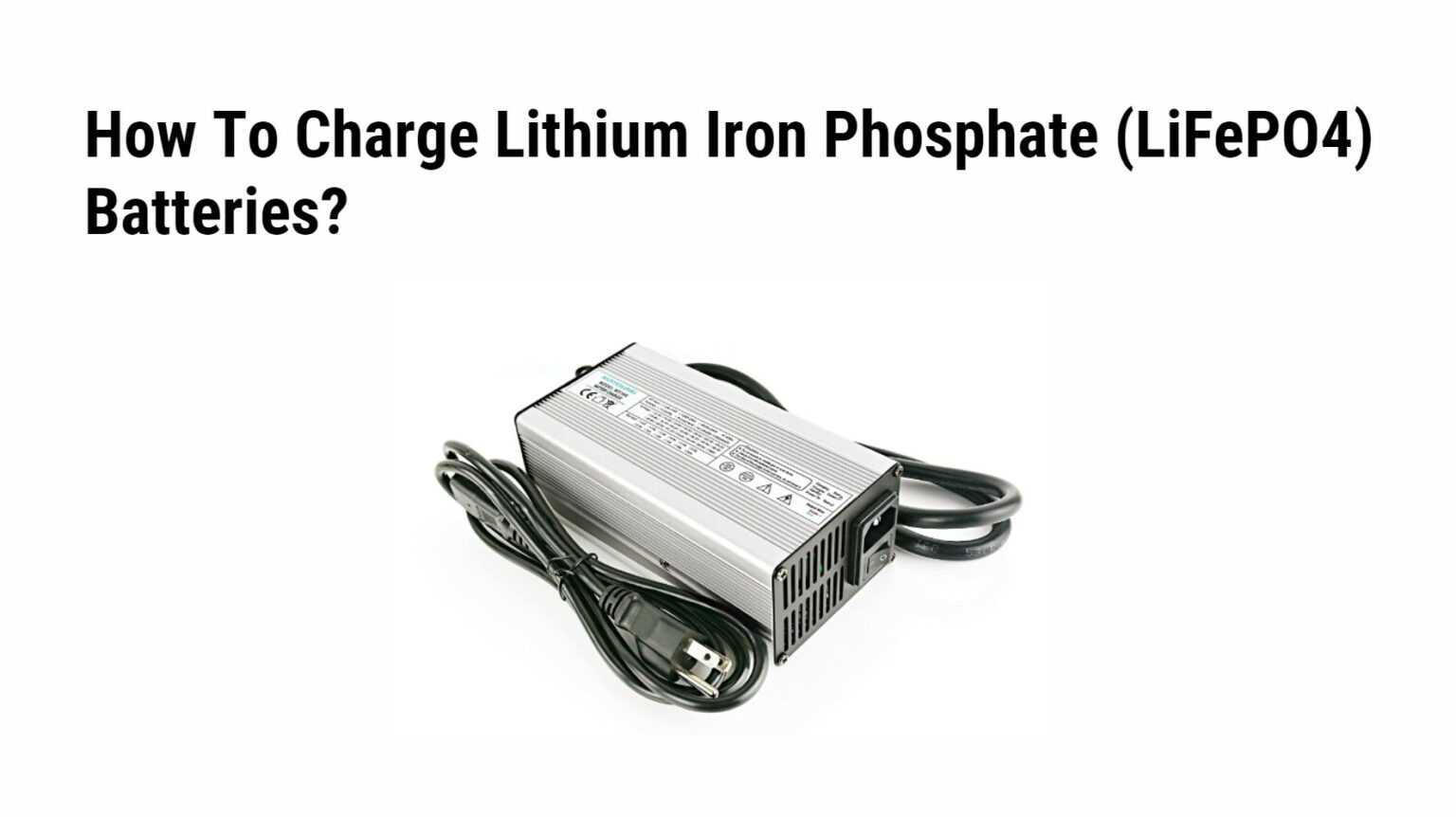 How To Charge Lithium Iron Phosphate Lifepo4 Batteries Redway Battery Us