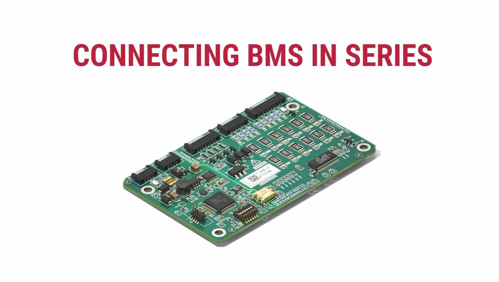 Connecting BMS in Series