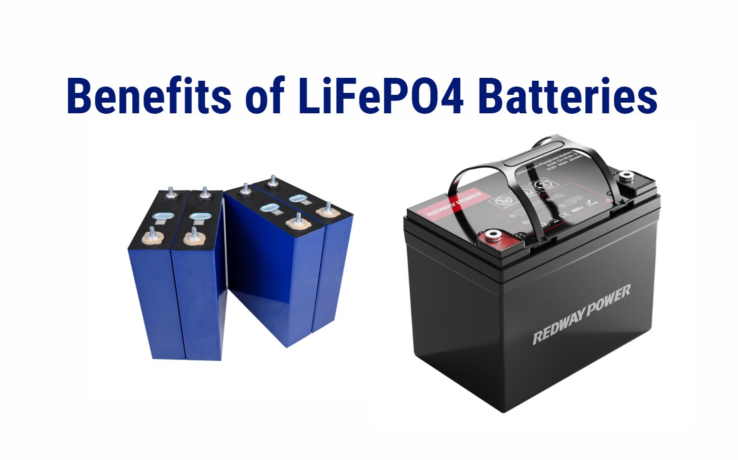 Benefits of LiFePO4 Batteries
