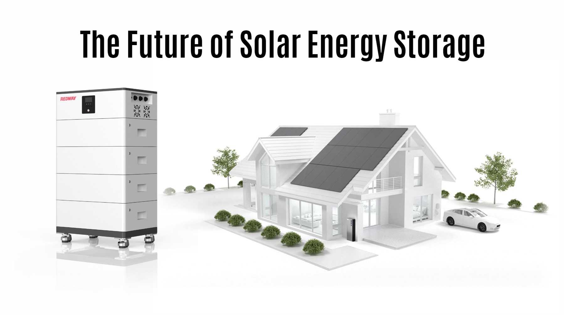 The Future of Solar Energy Storage. all in one home ess factory manufacturer oem redway