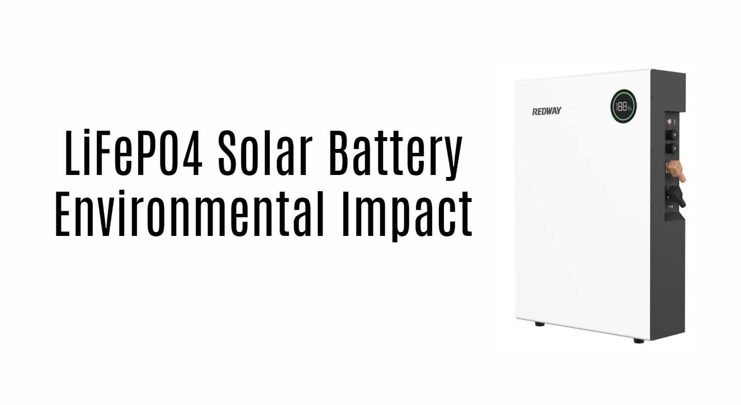 solar battery Environmental Impact. ess battery factory