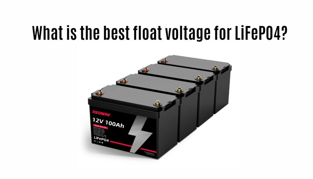 What is the best float voltage for LiFePO4?