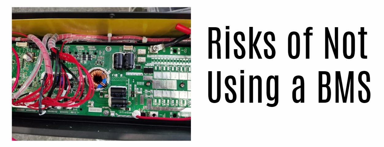 Risks of Not Using a BMS