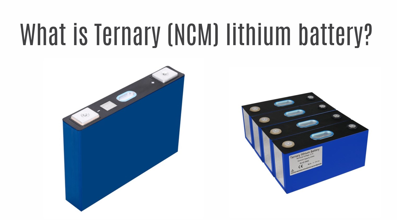 What is Ternary (NCM) lithium battery?