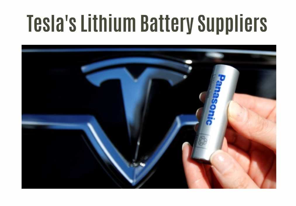 Tesla's Lithium Battery Suppliers. panasonic cell