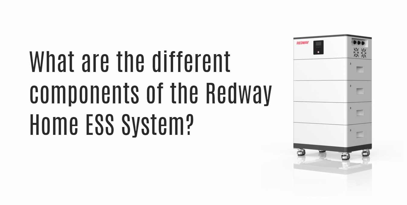 What are the different components of the Redway Home ESS System? all in one HESS