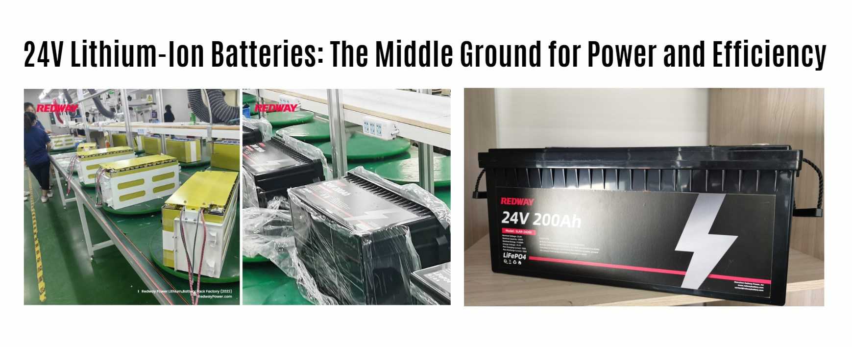 24V Lithium-Ion Batteries: The Middle Ground for Power and Efficiency. 24v 200ah lifepo4 battery factory manufacturer oem rv marine