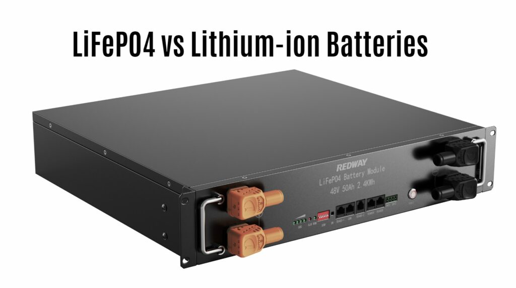 LiFePO4 vs Lithium-ion Batteries: A Comprehensive Comparison. 48v 50ah server rack battery factory oem