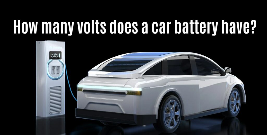 How many volts does a car battery have?