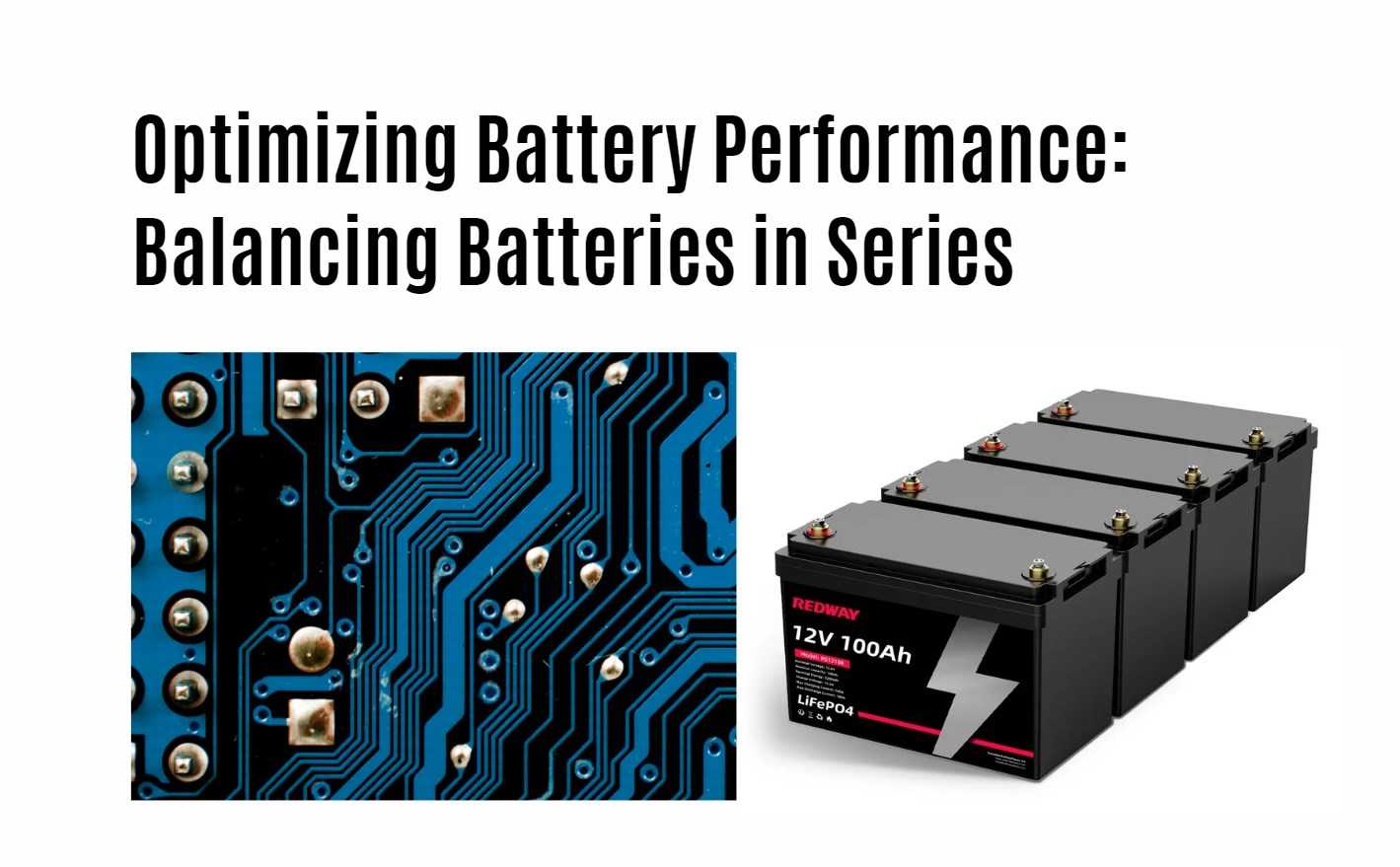 Optimizing Battery Performance: Balancing Batteries in Series