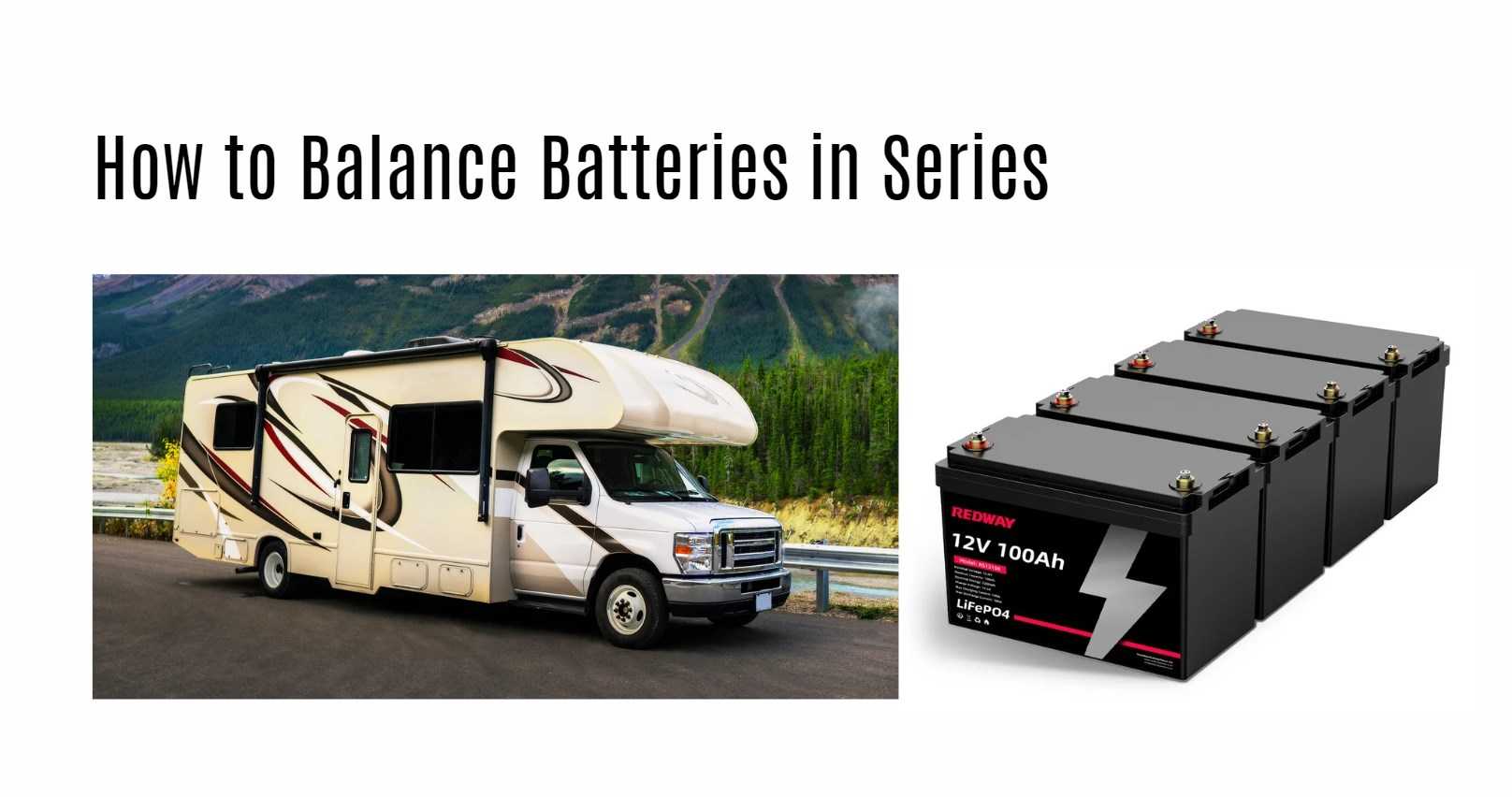 How to Balance Batteries in Series