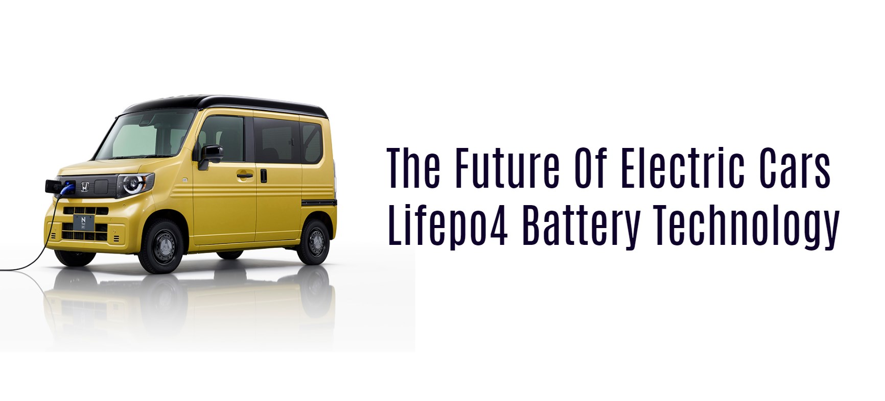 The Future Of Electric Cars Lifepo4 Battery Technology