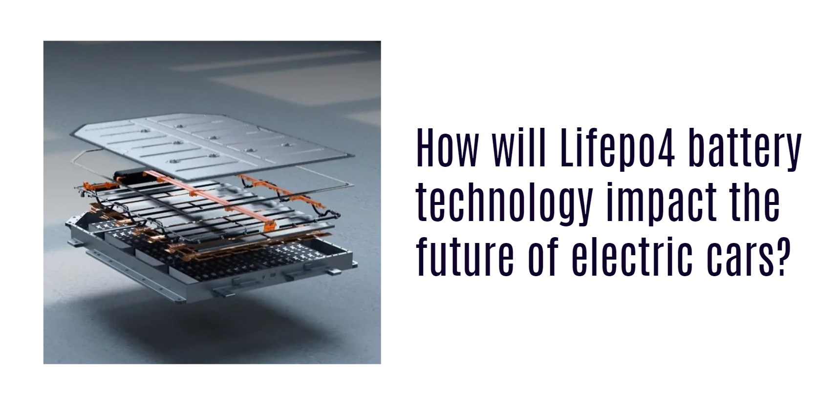 How will Lifepo4 battery technology impact the future of electric cars?