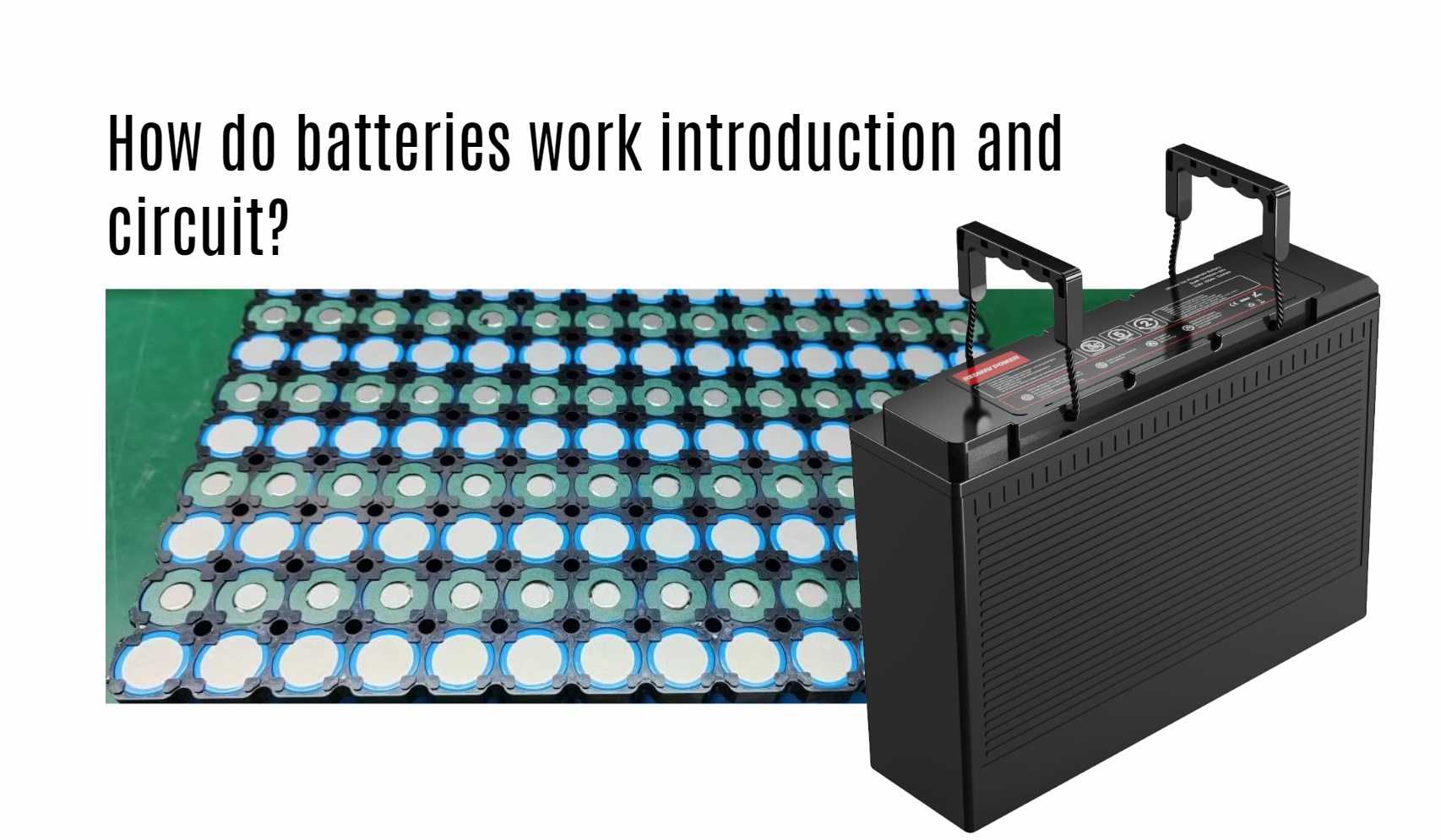 How do batteries work introduction and circuit? 12v 100ah lithium battery factory oem