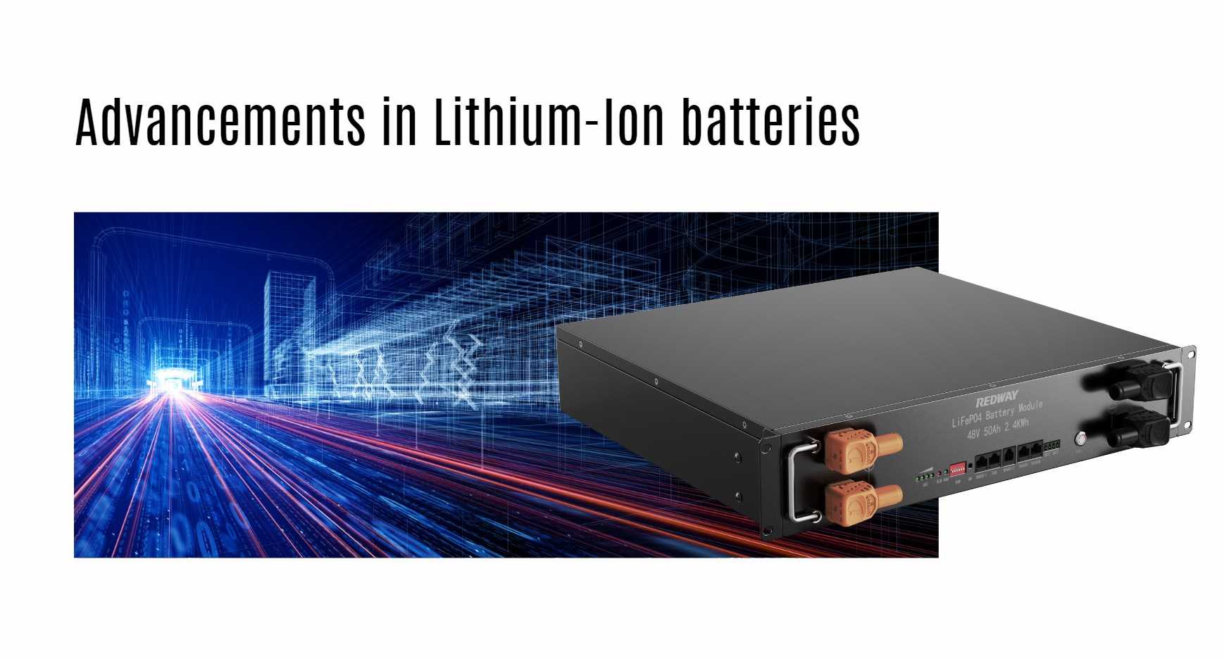 Advancements in Lithium-Ion batteries. 51.2v 50ah server rack battery factory oem