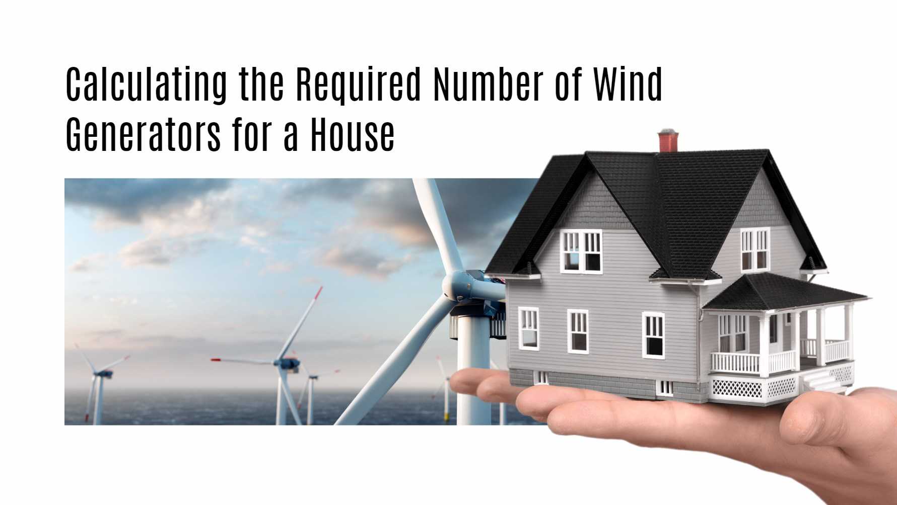 Calculating the Required Number of Wind Generators for a House. redway power