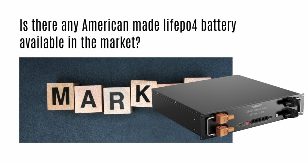 Is there any American made lifepo4 battery available in the market? 51.2v 50ah server rack battery factory oem 48v 50ah rack mounted