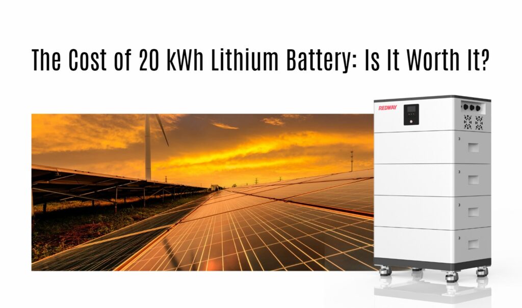The Cost of 20 kWh Lithium Battery: Is It Worth It? powerall all in one home ess battery factory oem 20kwh 30kwh 10kwh 15kwh