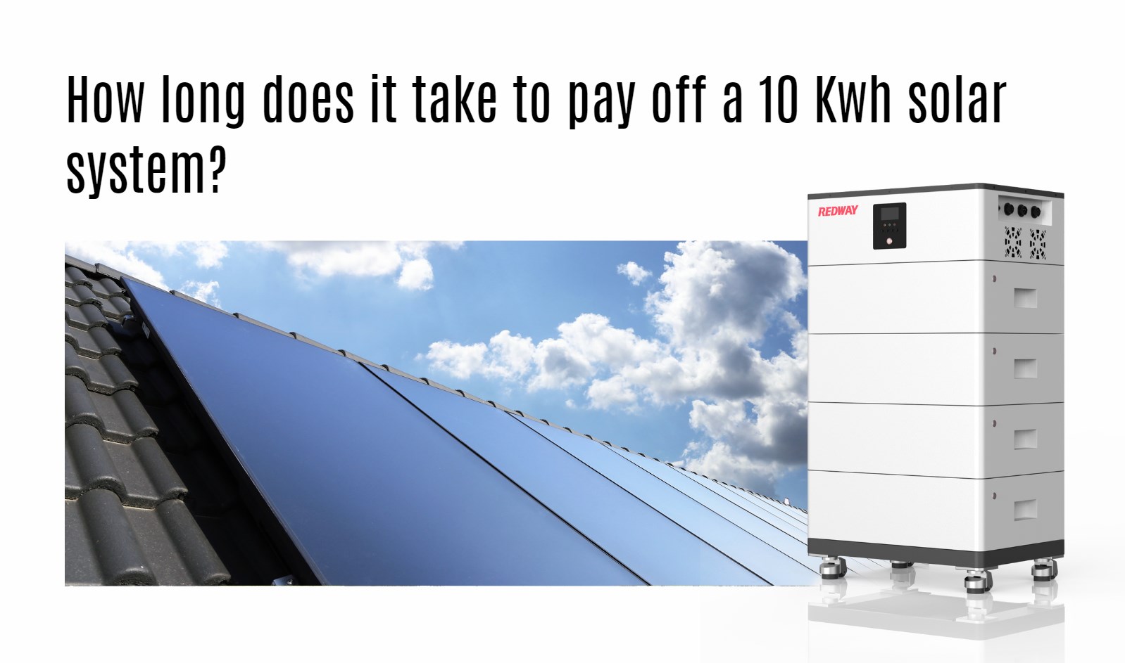 How long does it take to pay off a 10 Kwh solar system? powerall all-in-one home ess lithium battery factory 20kwh 30kwh