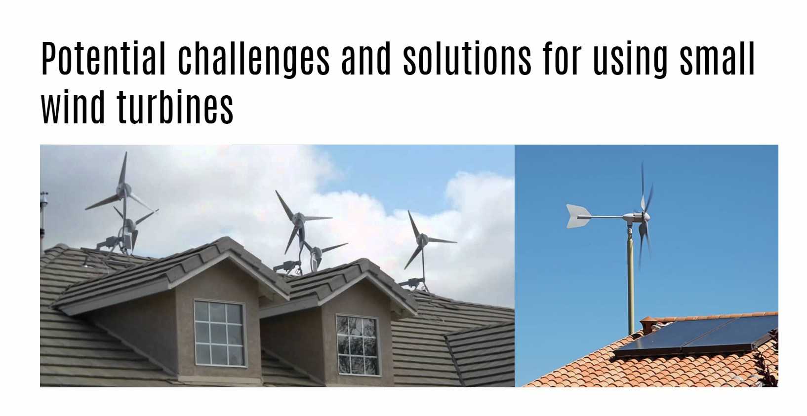 Potential challenges and solutions for using small wind turbines. redway power