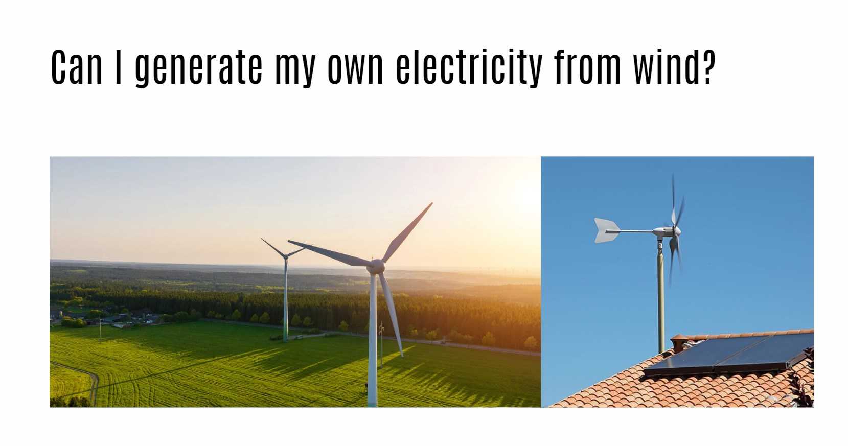 Can I generate my own electricity from wind? redway power