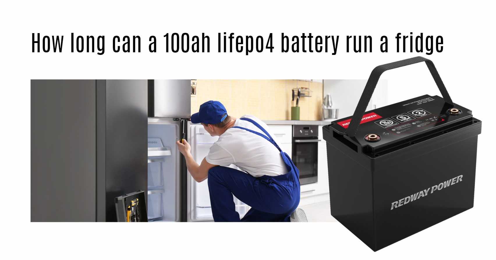 How long can a 100ah lifepo4 battery run a fridge. 12v 100ah lithium battery factory manufacturer oem rv marine