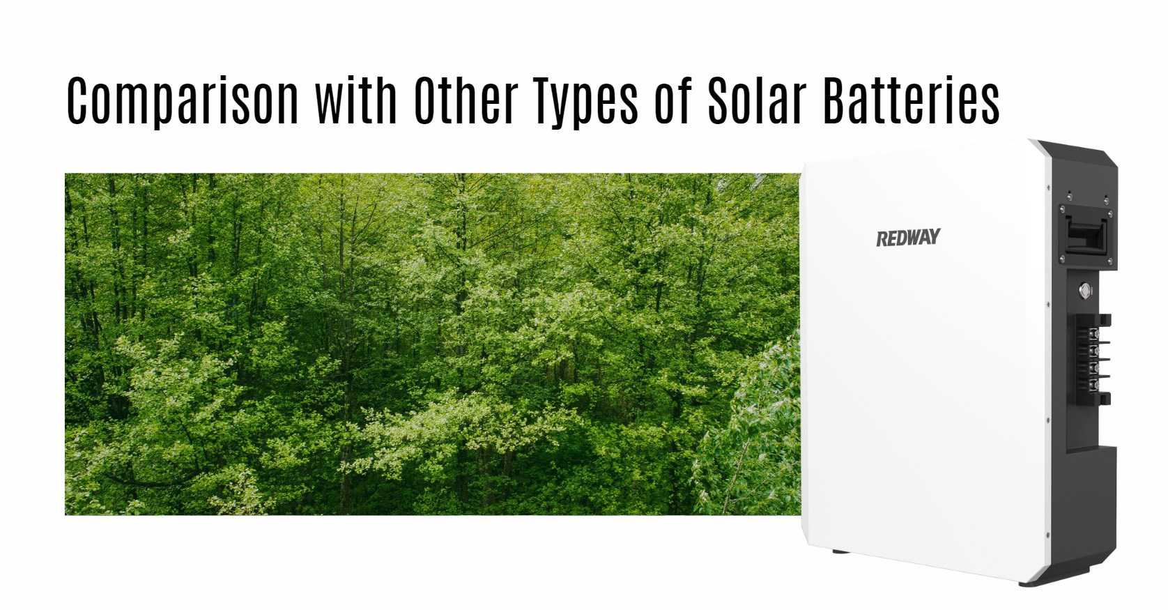 Comparison with Other Types of Solar Batteries. 48v 100ah home ess powerwall lithium battery factory oem manufacturer
