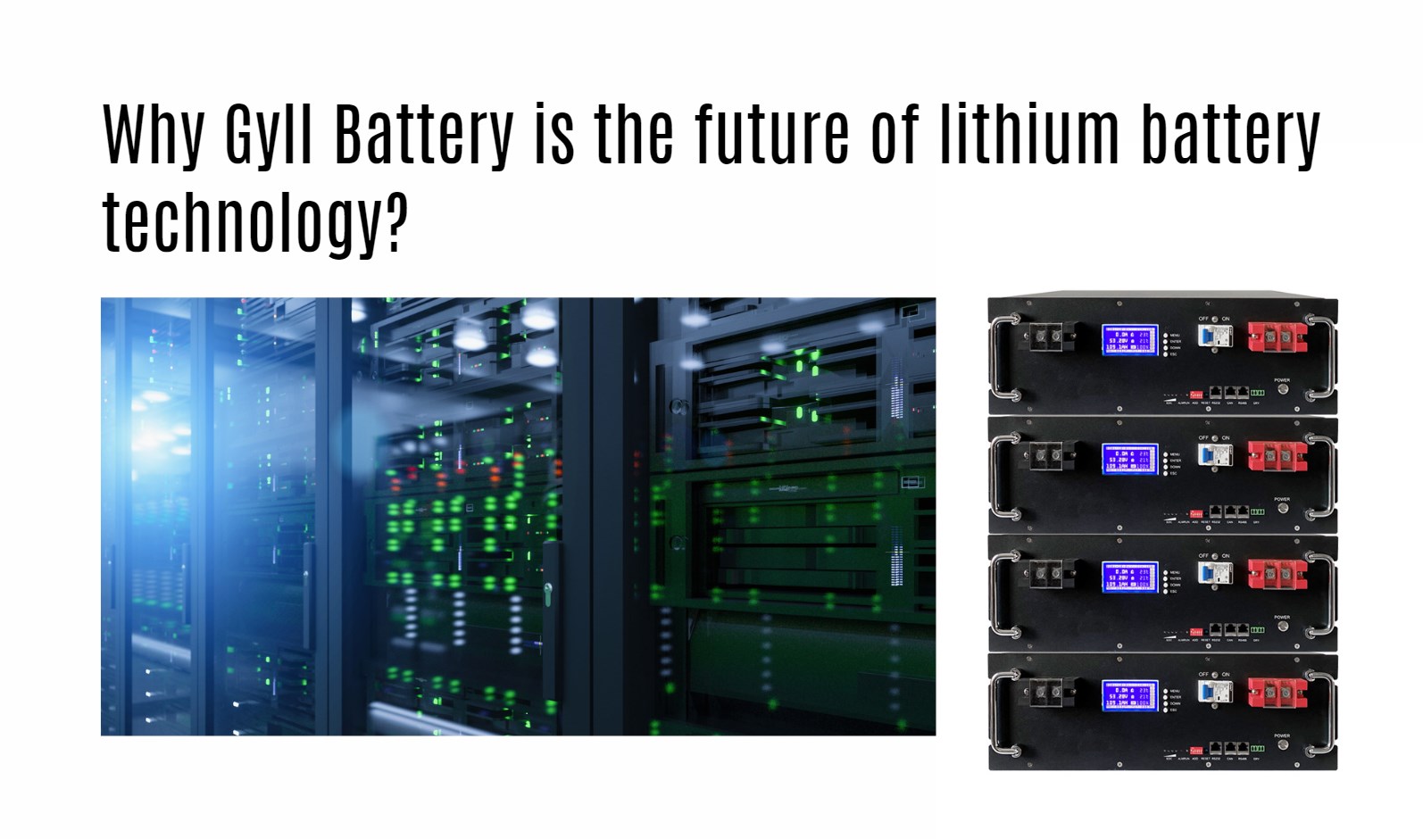 Why Gyll Battery is the future of lithium battery technology? Gyll Battery: Revolutionizing Lithium Battery Technology
