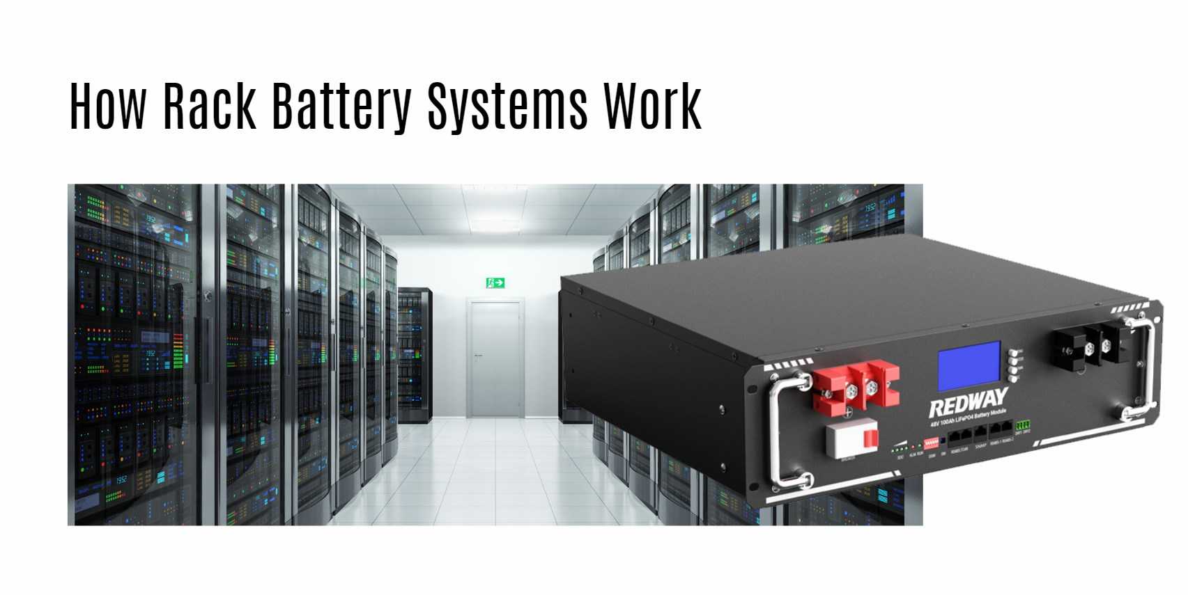 How Rack Battery Systems Work. server rack battery factory oem manufacturer 48v 100ah