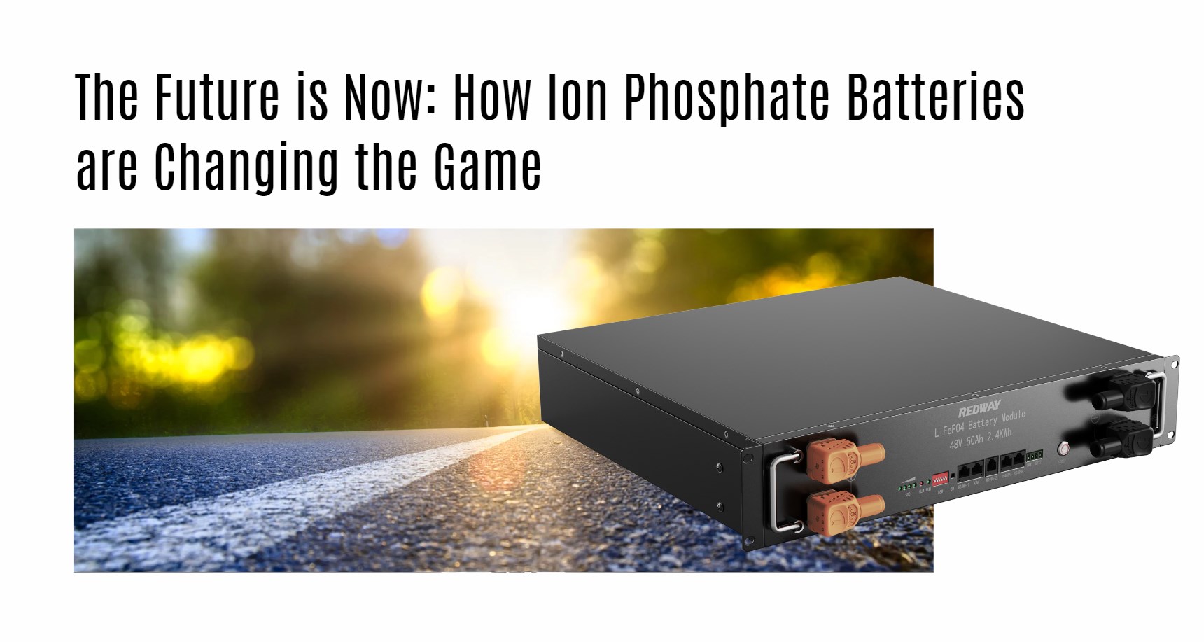 The Future is Now: How Ion Phosphate Batteries are Changing the Game. server rack battery factory oem manufacturer 48v 50ah