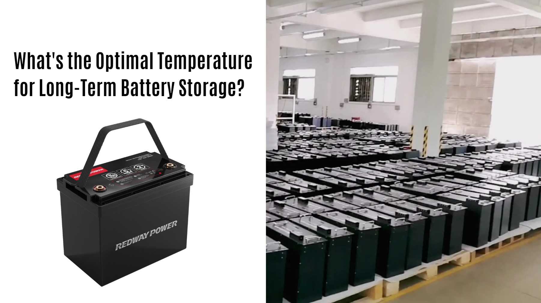 What's the Optimal Temperature for Long-Term Battery Storage?