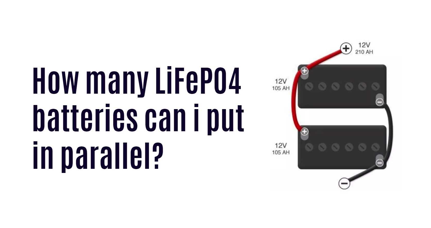 How many LiFePO4 batteries can i put in parallel?