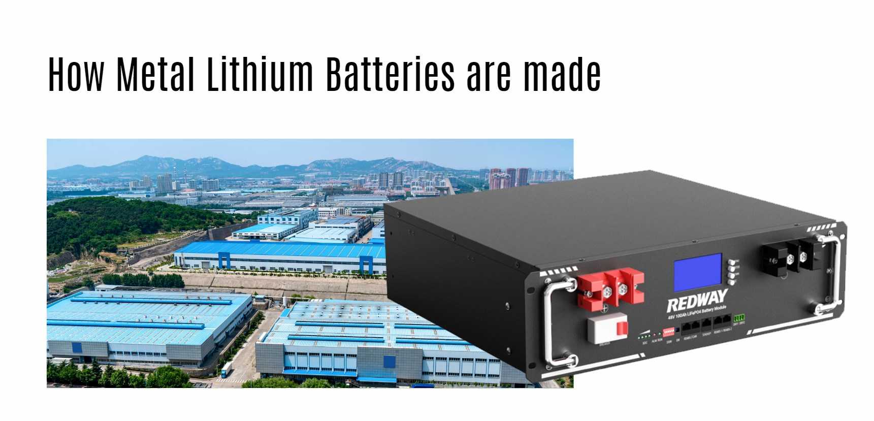 How Metal Lithium Batteries are made. server rack battery factory oem manufacturer 48v 100ah