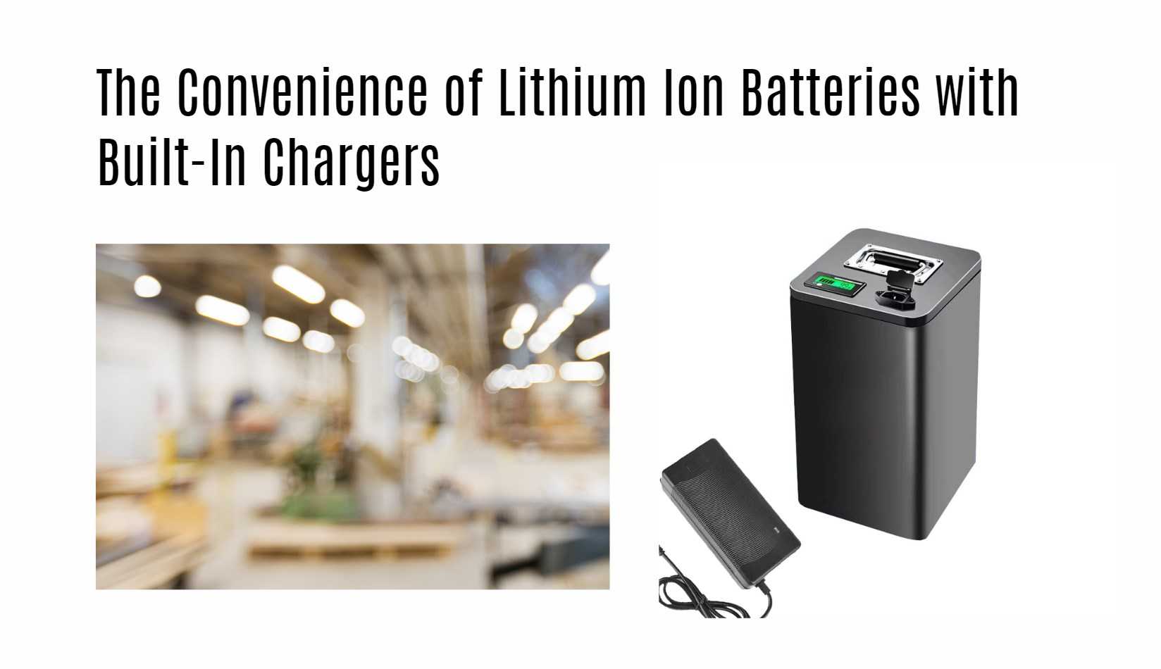 The Convenience of Lithium Ion Batteries with Built-In Chargers. 48V 40ah ebike lithium battery factory oem