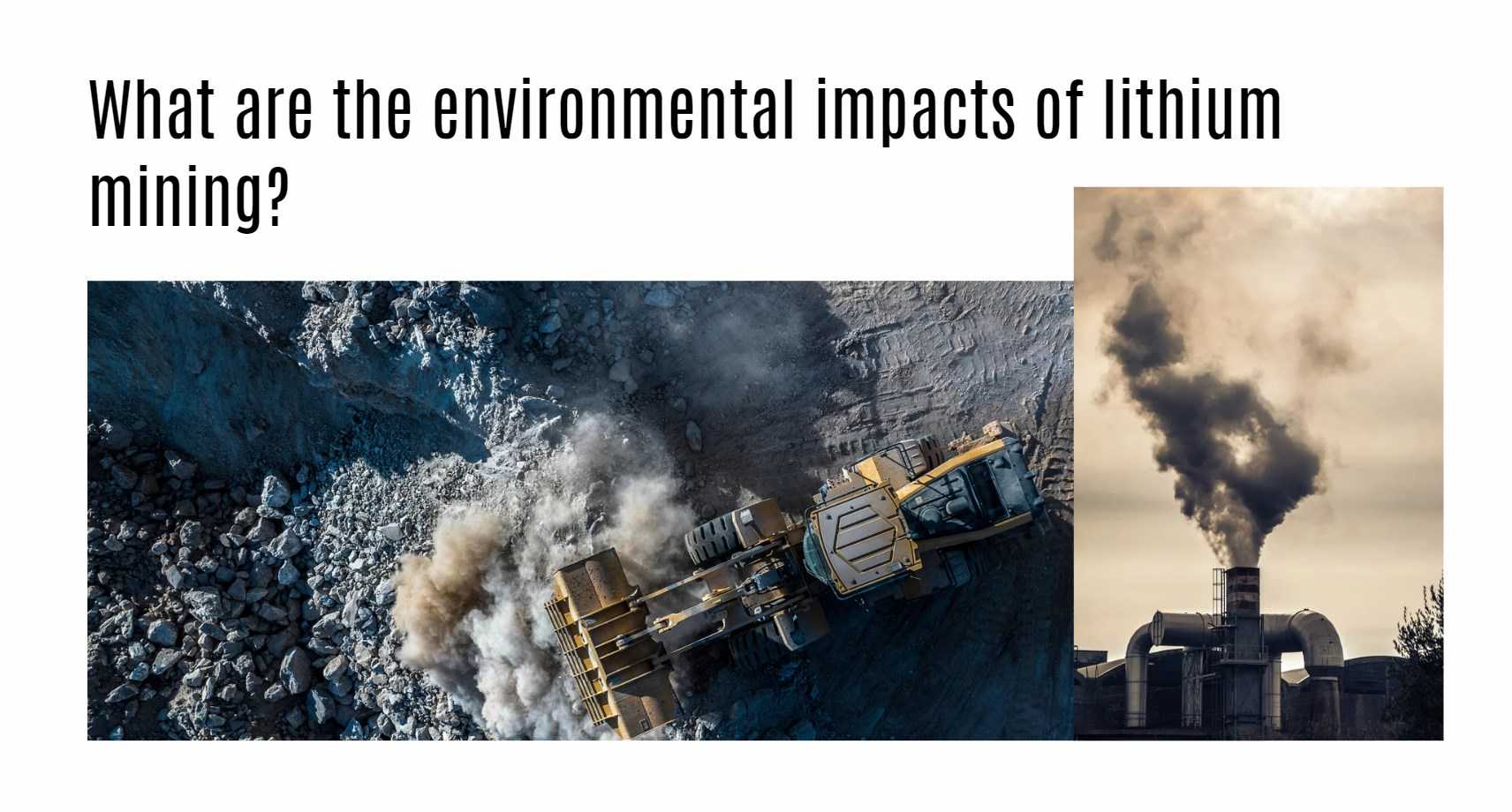 What are the environmental impacts of lithium mining?