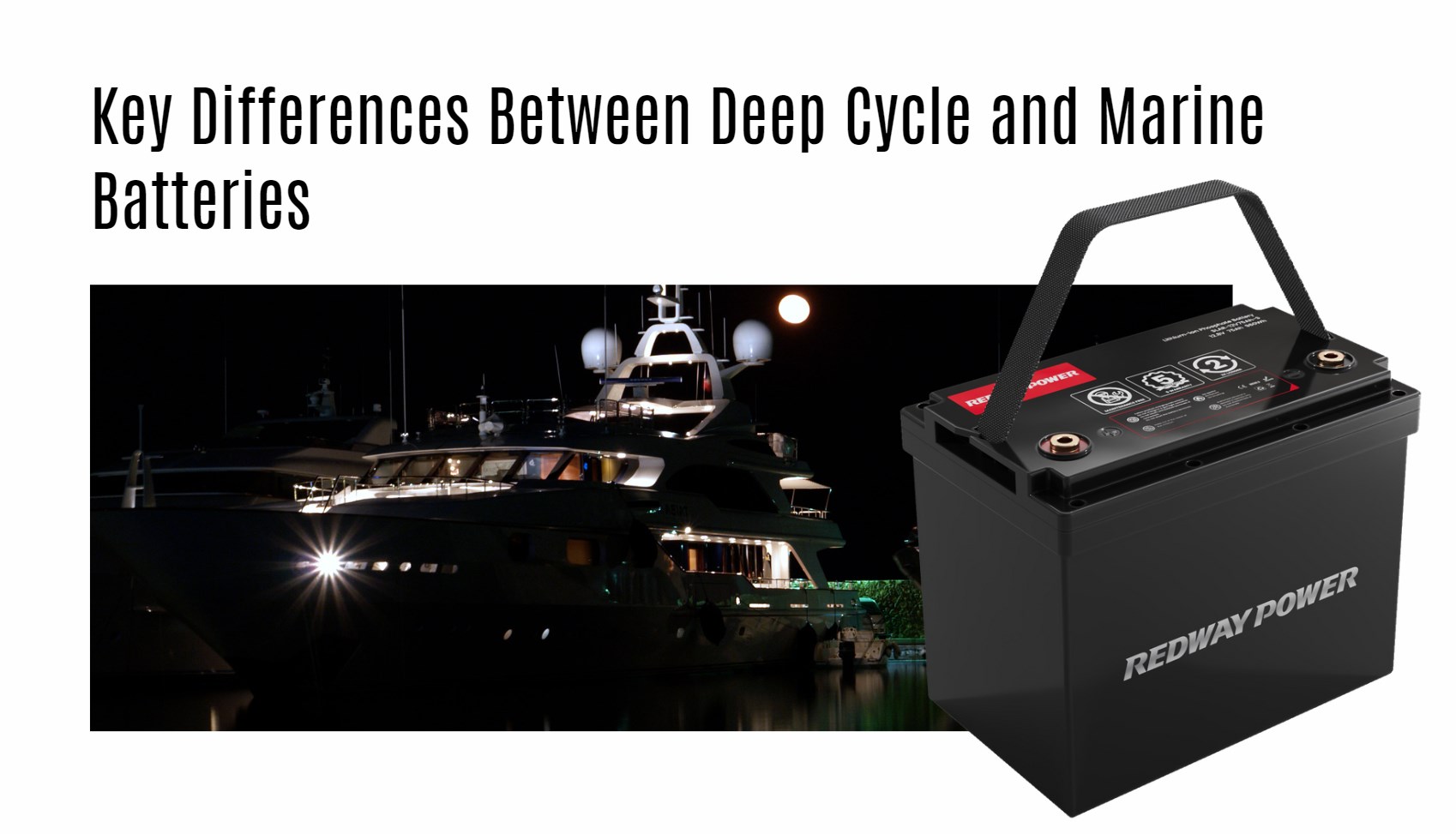 Key Differences Between Deep Cycle and Marine Batteries. 12v 100ah rv lithium battery factory oem manufacturer marine boat