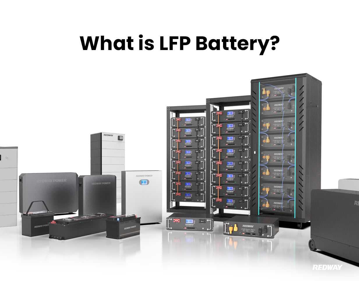 What is Lithium Iron Phosphate (LFP) Battery?