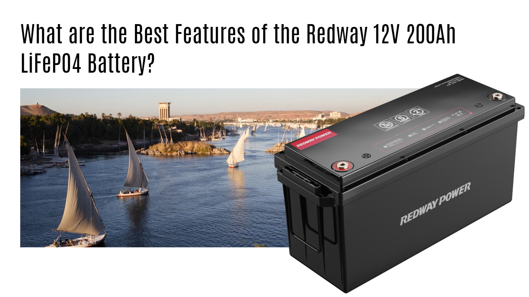 What are the Best Features of the Redway 12V 200Ah LiFePO4 Battery?