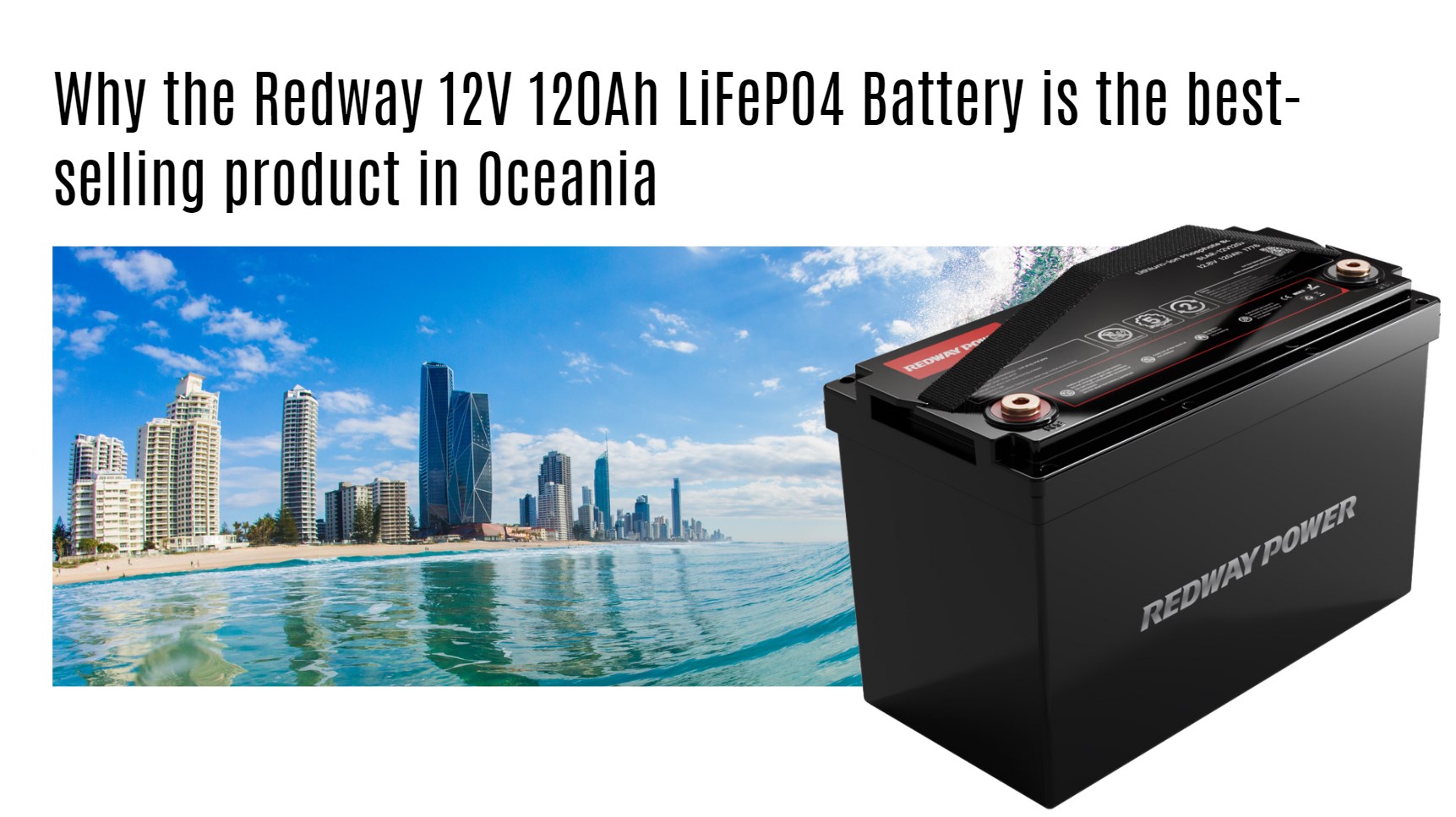 The Pros and Cons of the Redway 12V 120Ah LiFePO4 Battery