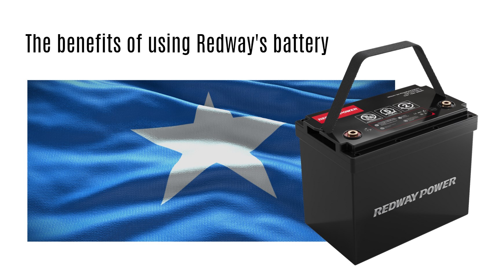 The benefits of using Redway's battery