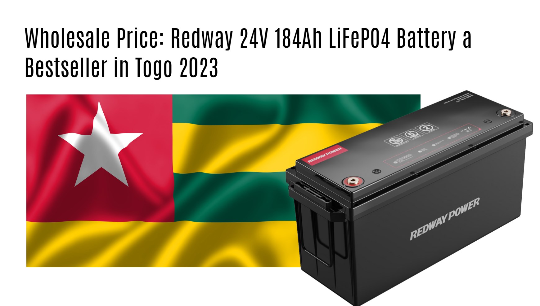 Wholesale Price: Redway 24V 184Ah LiFePO4 Battery a Bestseller in Togo 2023