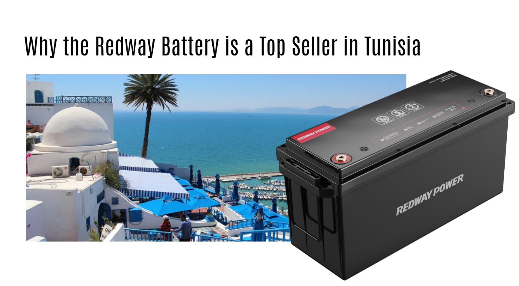Why the Redway Battery is a Top Seller in Tunisia