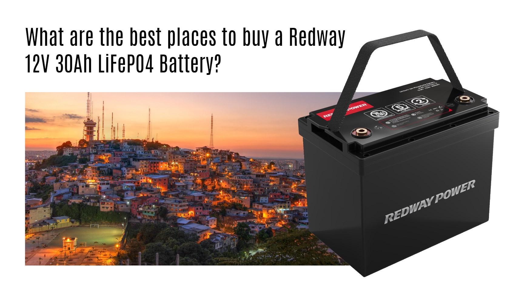 What are the best places to buy a Redway 12V 30Ah LiFePO4 Battery?