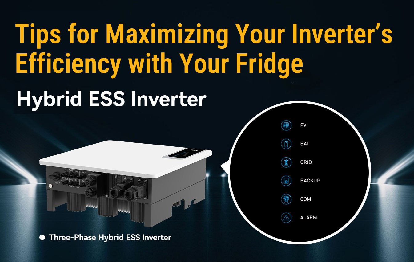 Tips for Maximizing Your Inverter’s Efficiency with Your Fridge