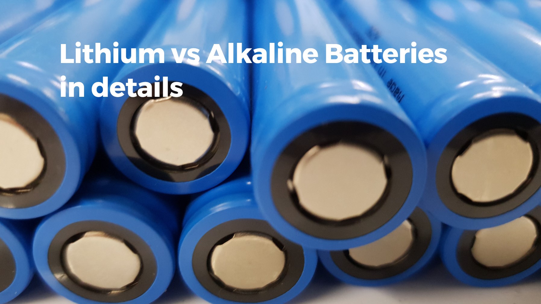 Alkaline vs Lithium batteries in materials