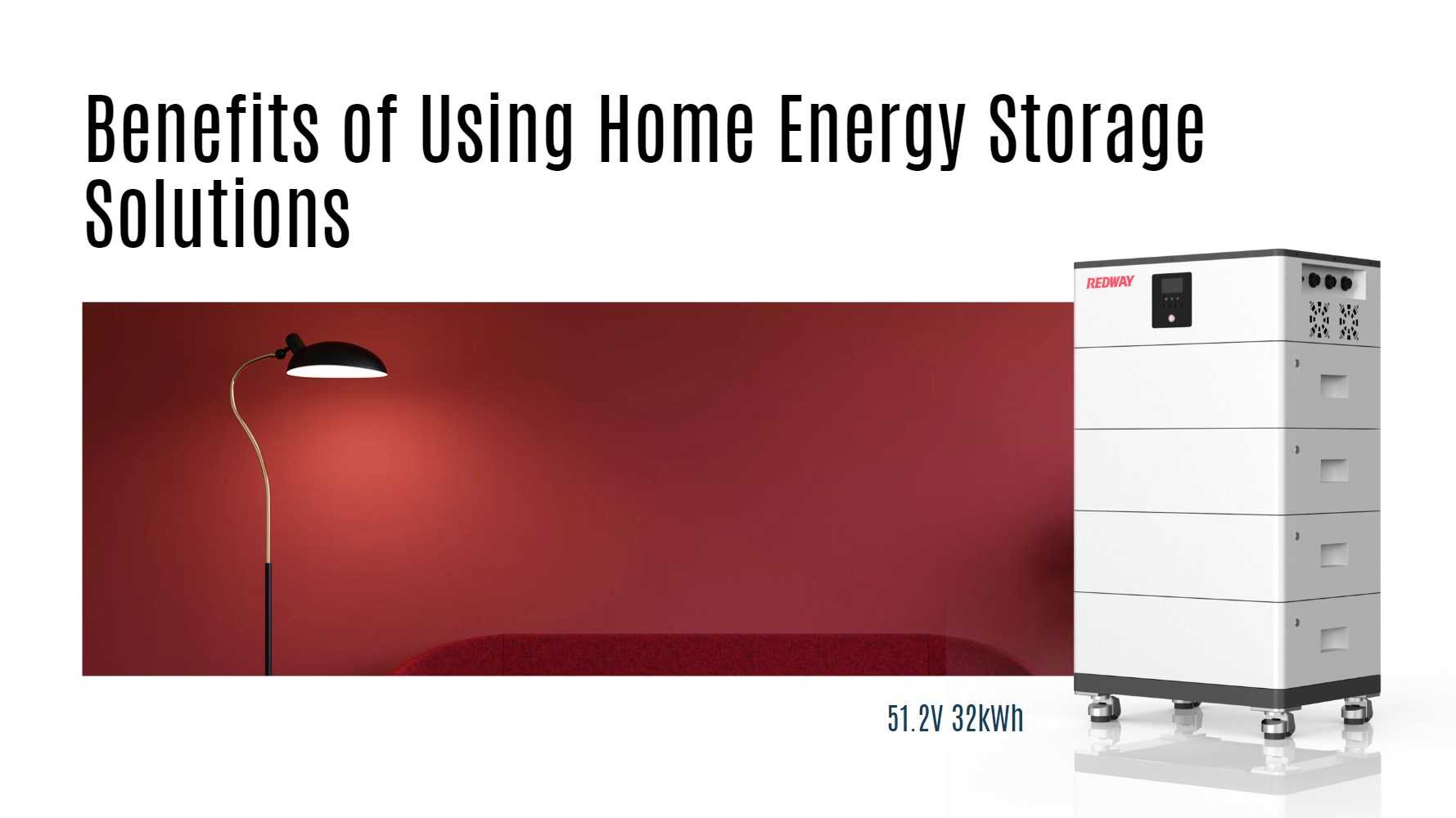 Benefits of Using Home Energy Storage Solutions. 51.2V 32kWh ALL-IN-ONE HOME ESS SYSTEM