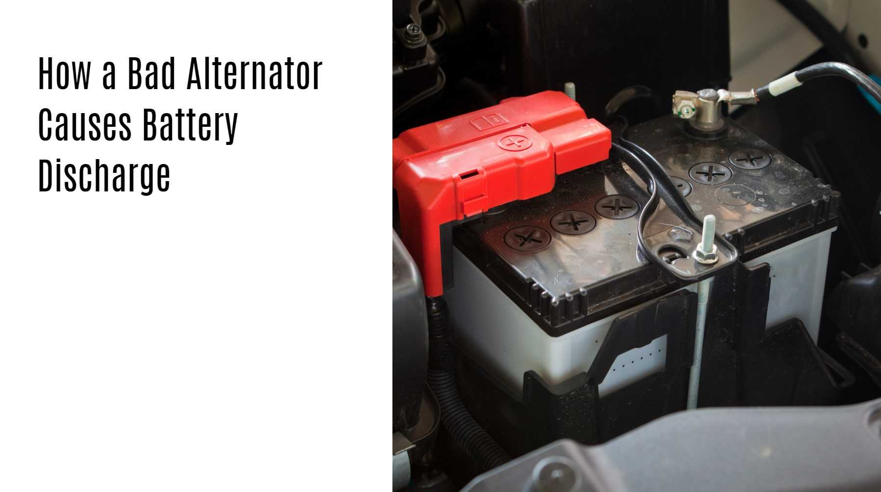 How a Bad Alternator Causes Battery Discharge