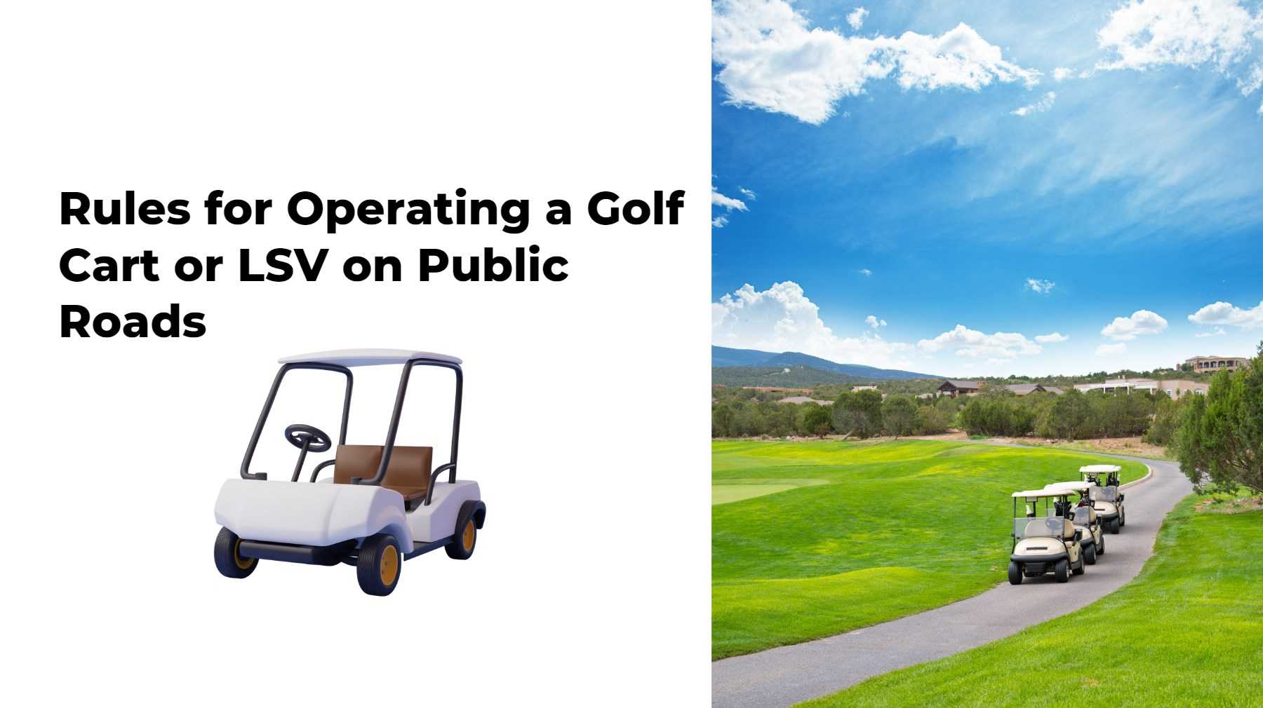 Rules for Operating a Golf Cart or LSV on Public Roads in Maryland