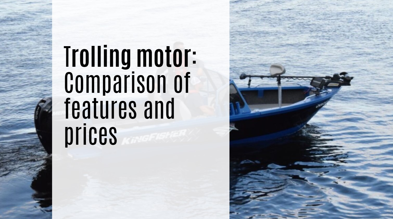 trolling motors Comparison of features and prices
